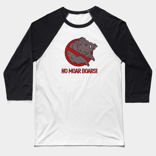 No Moar Boars! Baseball T-Shirt by Some More News